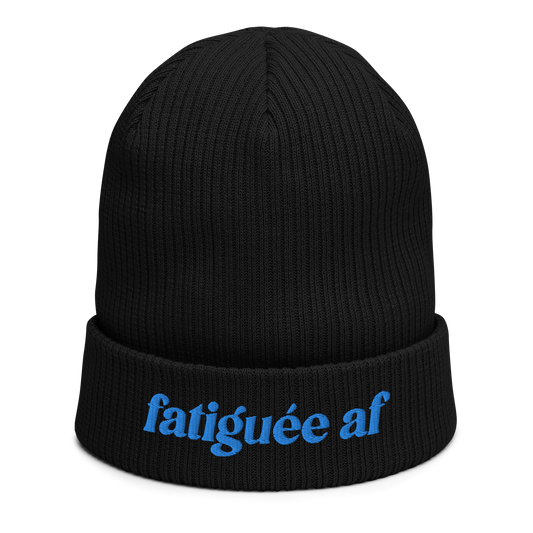 Fatiguée AF - Organic ribbed beanie
