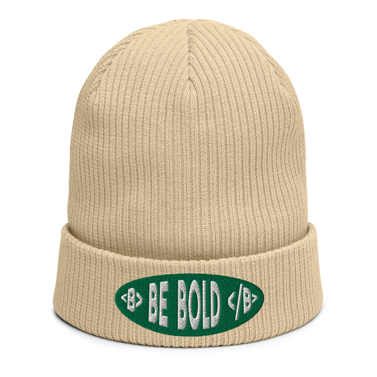 Be Bold - Organic ribbed beanie