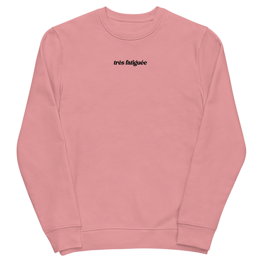 Très fatiguée - Unisex eco sweatshirt (Embroidered)