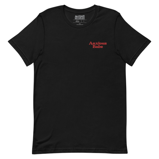 Anxious Babe - Unisex T-Shirt (Embroidered)