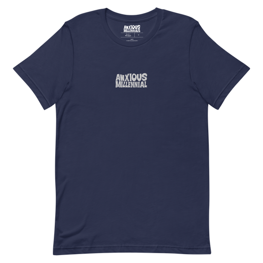 Anxious Millennial - Unisex T-Shirt