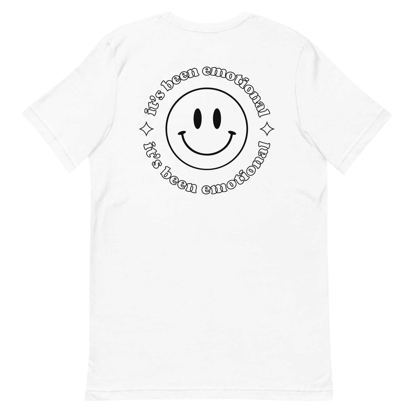 It's Been Emotional - Unisex T-Shirt | Front Embroidered - Back Printed