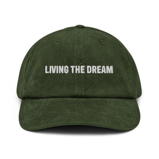 Living the Dream - Corduroy hat