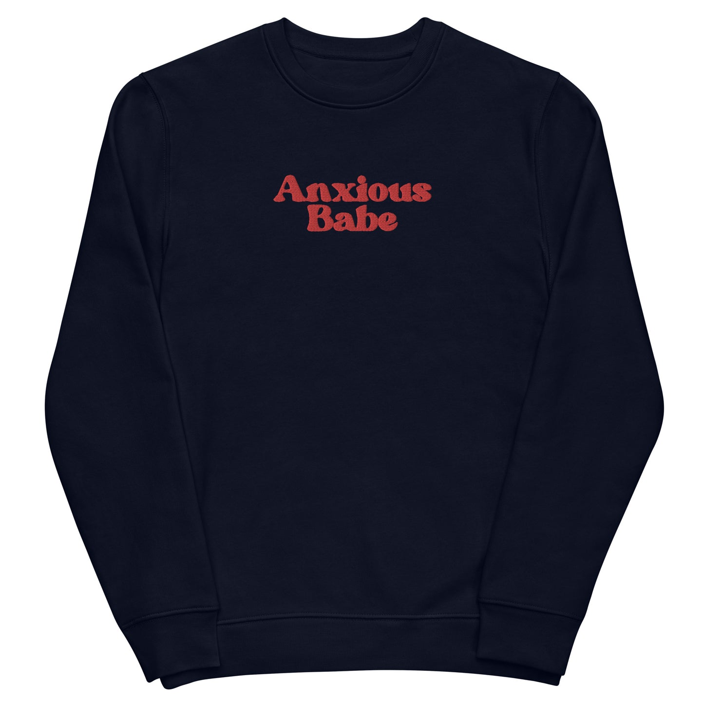 Anxious Babe - Unisex eco sweatshirt (Embroidered)