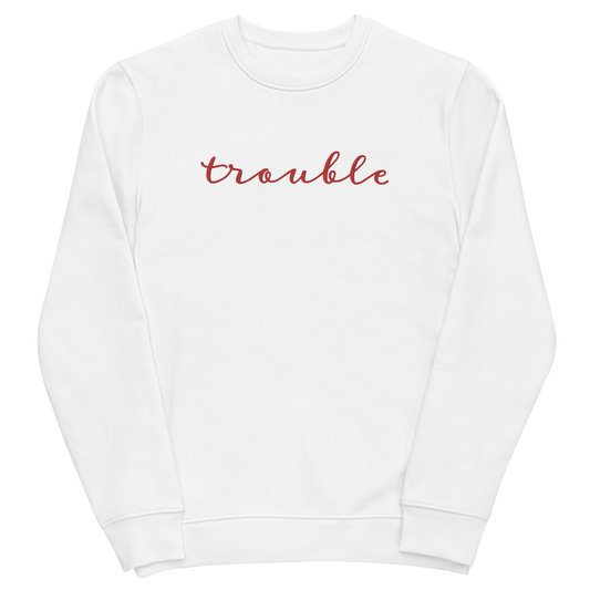 Trouble - Unisex eco sweatshirt (Embroidered)