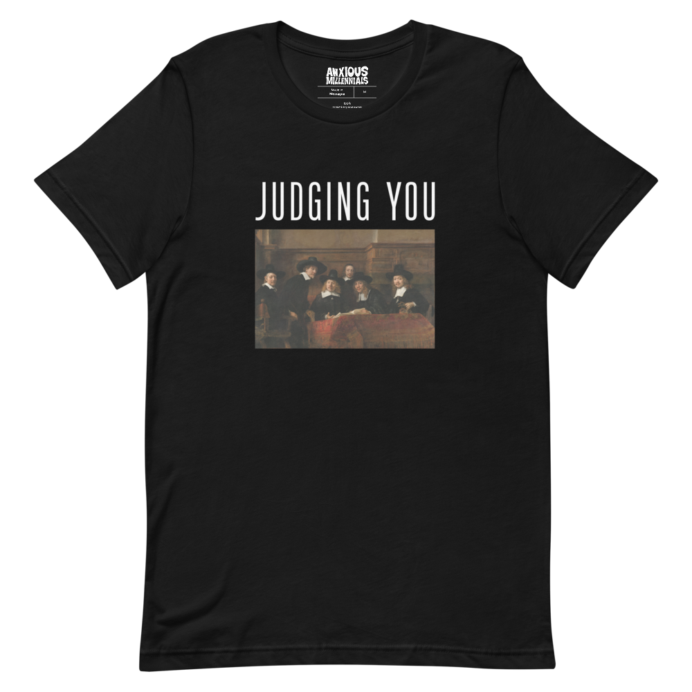 Judging You - Unisex T-Shirt